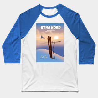 Etna Nord Linguaglossa italy Baseball T-Shirt